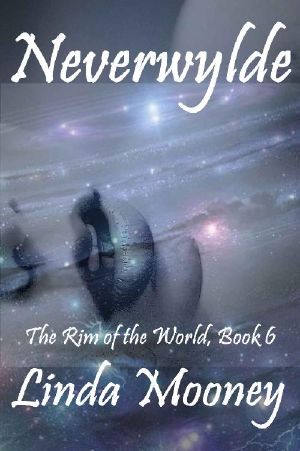 [The Rim of the World 06] • Neverwylde 6